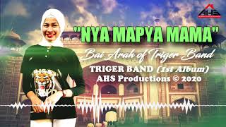 NYA MAPYA MAMA by Bai Arah of Triger Band