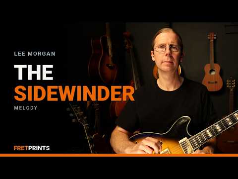 The Sidewinder — Lee Morgan | Jazz Guitar Melody