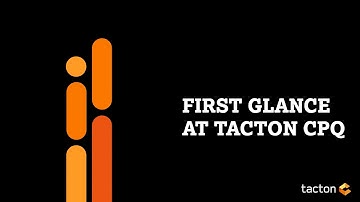 First Glance at Tacton CPQ