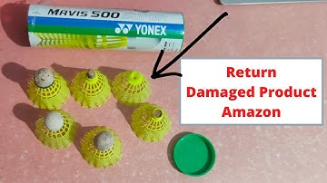 Amazon - Get Refund / Replacement of Damaged Product