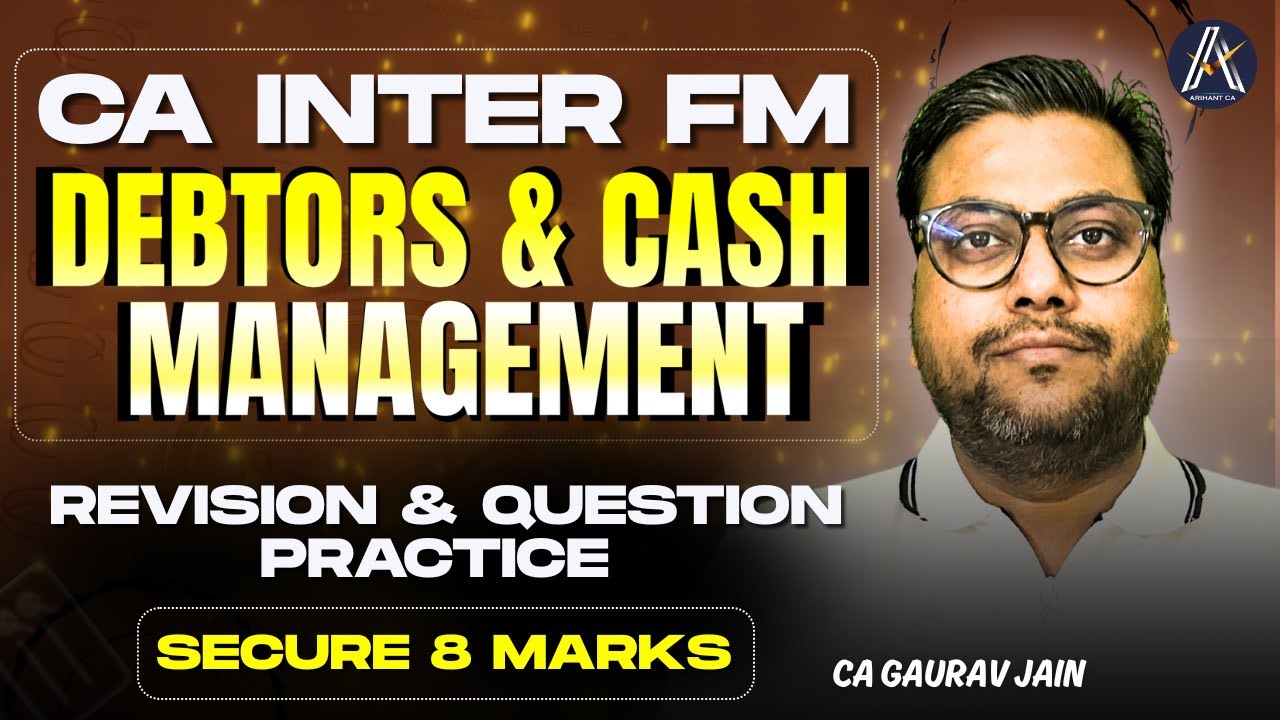 CA INTER FM DEBTORS & CASH MANAGEMENT REVISION | QUESTION PRACTICE ...