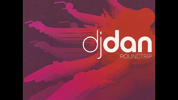DJ Dan   Roundtrip CD 1
