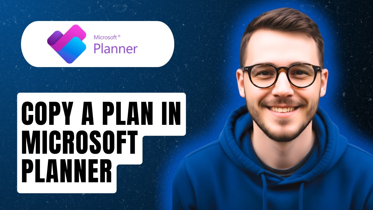 How To Copy A Plan In Microsoft Planner [2026 Guide] - YouTube