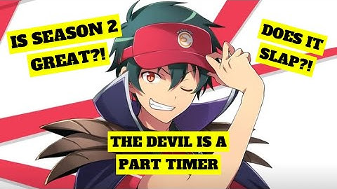 IS DEVIL IS A PART TIMER SEASON 2 A DISAPPOINTMENT?!