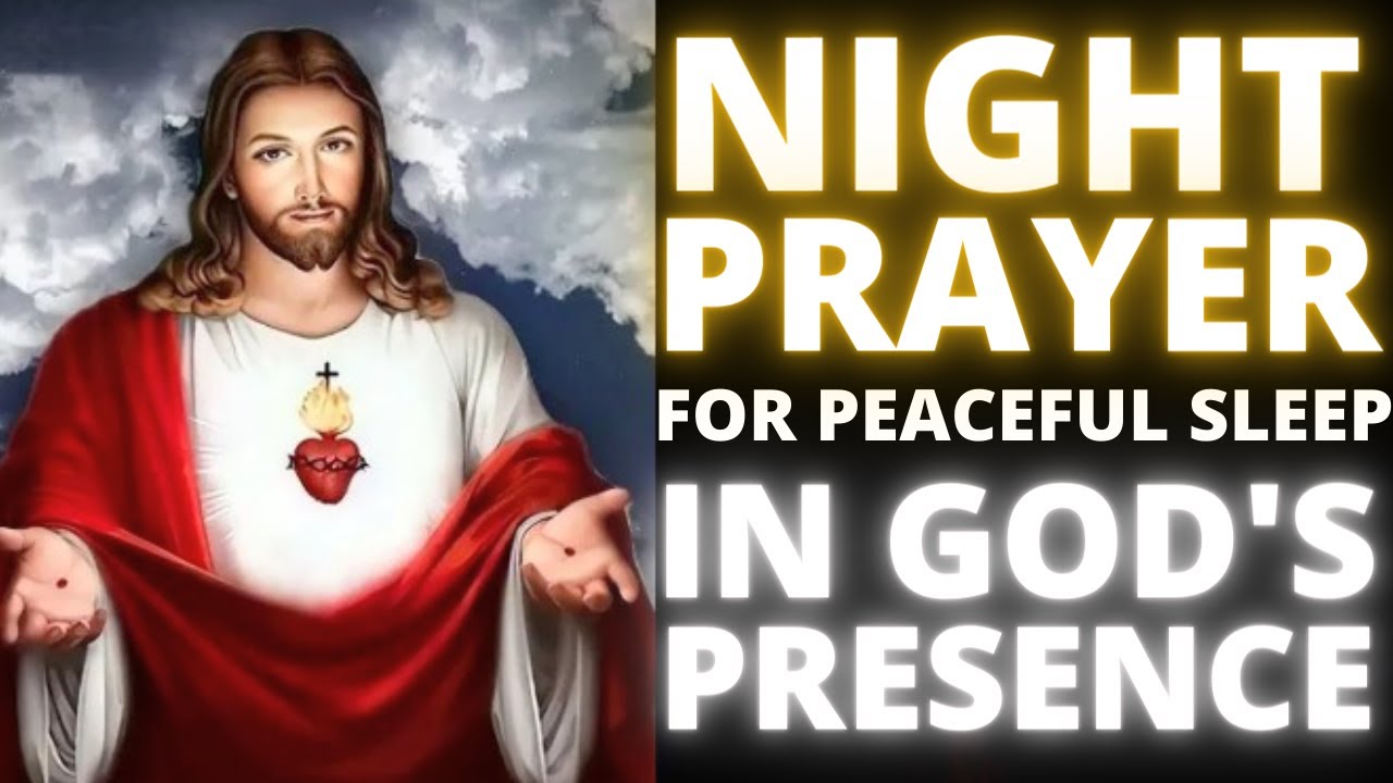 Night prayer for peaceful sleep in God's presence. - YouTube