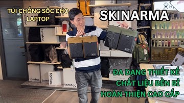 Trên tay túi chống sốc cho laptop của SKINARMA: Thiết kế đẹp, chất liệu cao cấp