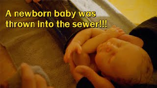 A newborn baby was thrown into the sewer!!! #movie #911