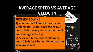 Solving Problems: Avg Speed vs Avg Velocity  |Understanding Motion (Ep 6) | Tagalog Science | MELC |