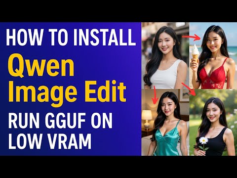 How to Install Qwen Image Edit | Run GGUF Model on Any Low VRAM GPU (Full Setup + Demo)