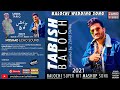 Tabish Hussain Mashup Song Balochi Song Tabish Hussain New Balochi Wedding Song Special Jhankar Tabish Hussain Mashup Song Balochi Song Tabish Hussain New Balochi Wedding Song Special Jhankar