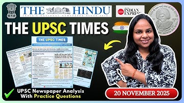 20 November 2025 | Daily Newspaper Analysis for UPSC | Daily Current Affairs for UPSC + Practice PYQ