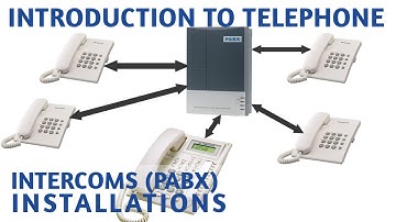 Introduction to telephone intercom systems I PABX installation for beginners