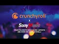 Crunchyroll x Sony Music