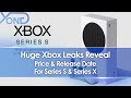 Huge Xbox Leaks Reveal Price & Release Date For Next Gen Series S & Series X