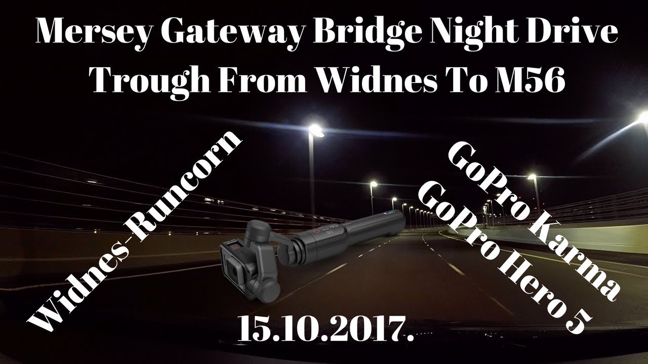 Mersey Gateway Bridge Night Drive Trough From Widnes To M56. 15.10.2017