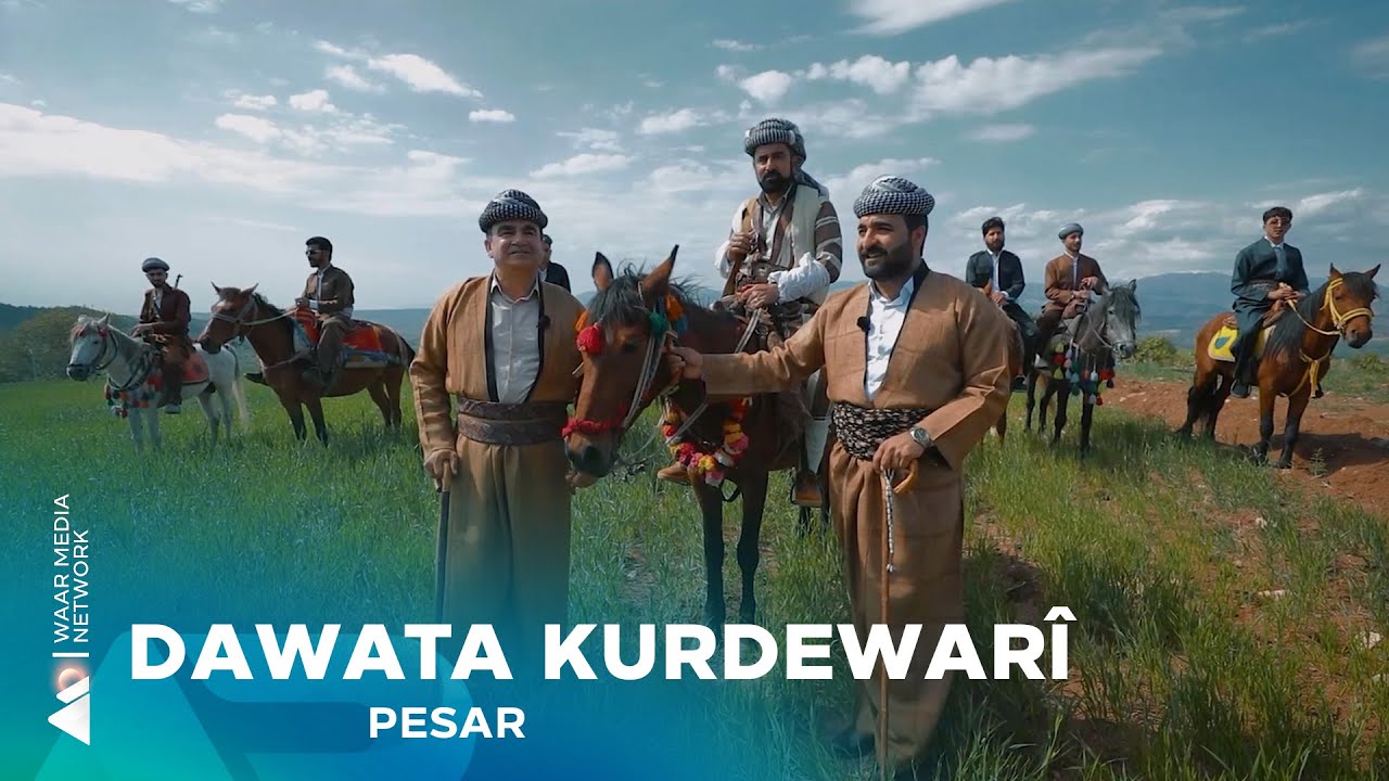 Pesar - Dîlana Kurdewarî | پەسار - داوەتا کوردەواری