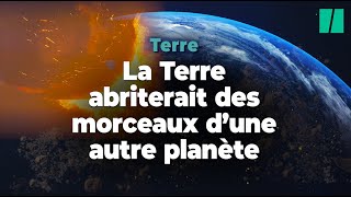 La Terre abriterait des morceaux d'une autre planète