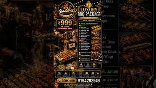 👑 LUXURY BBQ PACKAGE | ₹999 Per Person | क्या आप अपनी पार्टी में 5-Star BBQ Experience चाहते हैं?