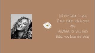 Destiny's Child - Cater 2 U (lyrics)