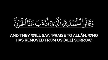 وقالوا الحمد لله الذي أذهب عنا الحزن | رعد الكردي شاشة سوداء قران بدون حقوق سورة فاطر
