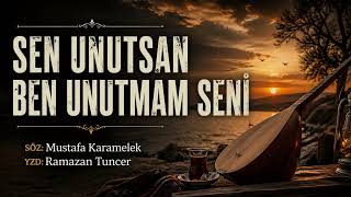 Sen Unutsan Ben Unutmam Seni̇