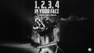 Nic Johnston, Robbe & Thomas Deil - 1,2,3,4 (In Your Face) [RAVE HEAVEN Remix]