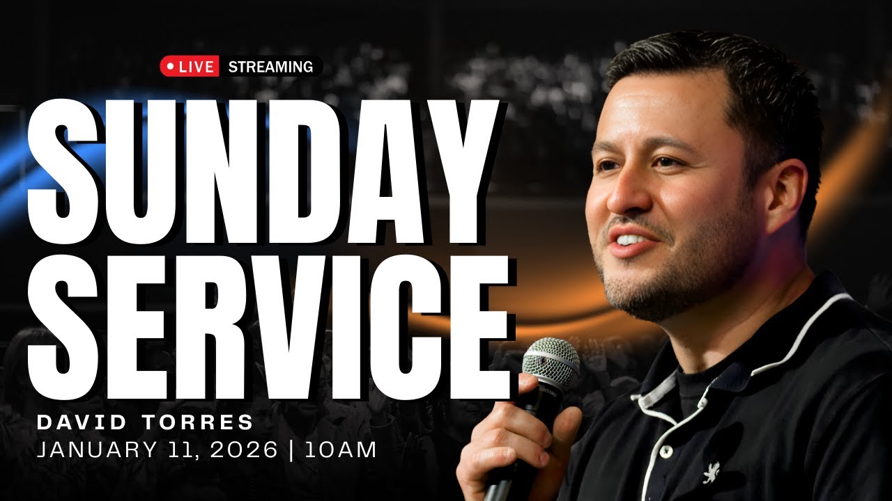 Sunday Worship Service | David Torres