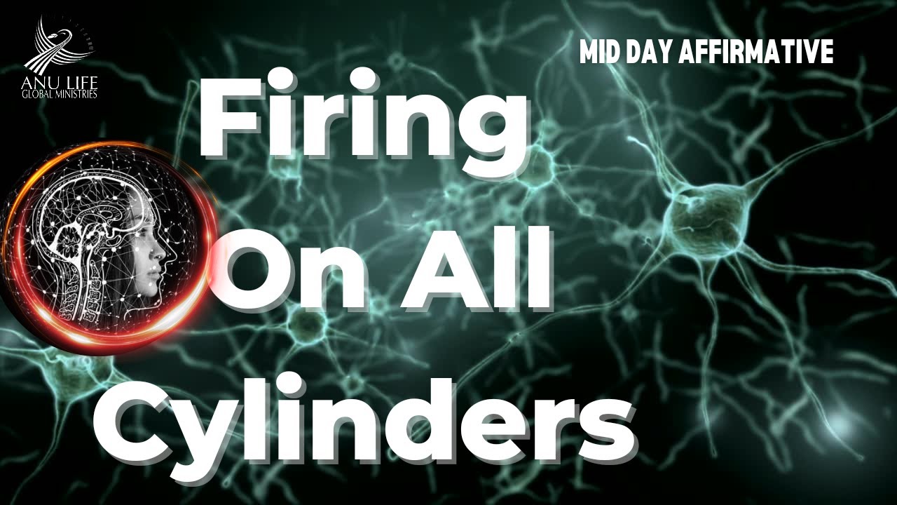 Firing On All Cylinders || Mid Day Affirmative - YouTube