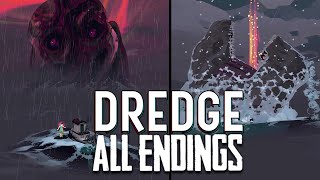 Dredge Ending - Both Good + Bad Endings - Cthulhu Is Summoned!