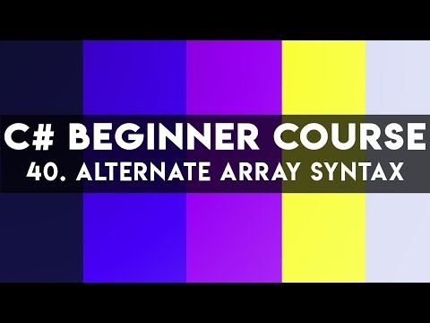 C# Programming Tutorial 40 Alternate Syntax For Array Elements