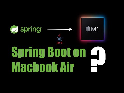 First Spring Boot Application on Apple Silicon MacBook Air | 2022
