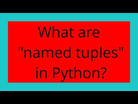 What are "named tuples" in Python?