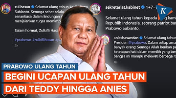 Prabowo Ulang Tahun Hari Ini, Intip Ucapan dari Teddy hingga Anies