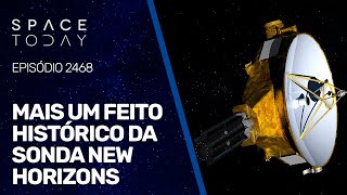 MAIS UM FEITO HISTÓRICO PARA A SONDA NEW HORIZONS