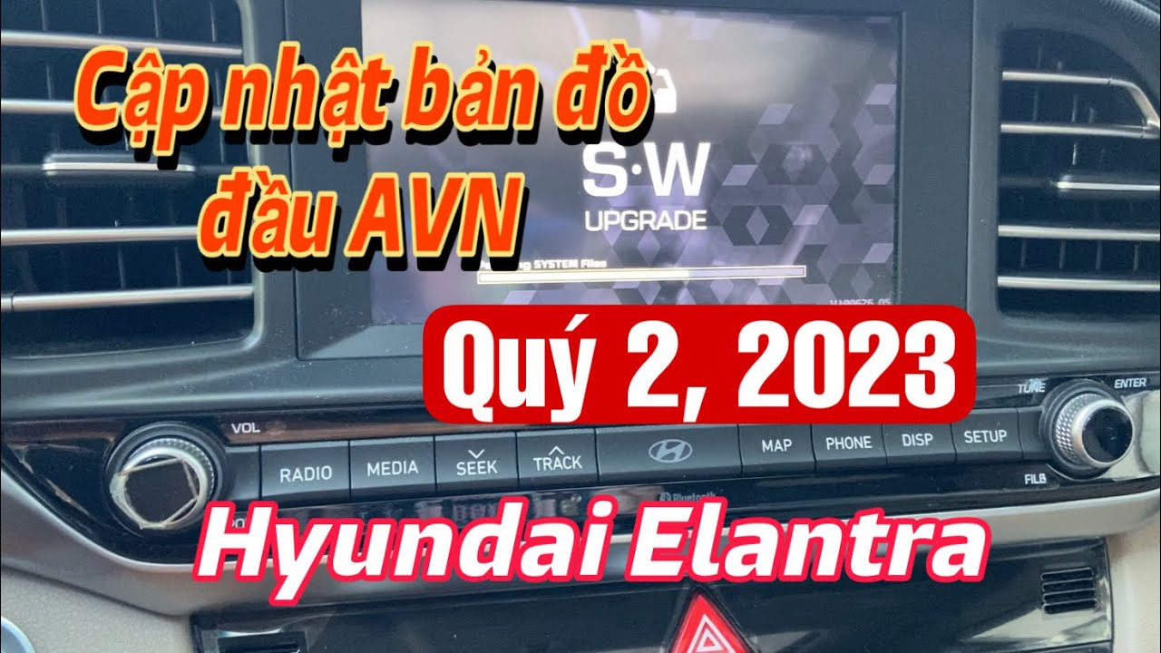 Update, cập nhật bản đồ navitel quý 2/2023 cho đầu AVN xe Hyundai ...