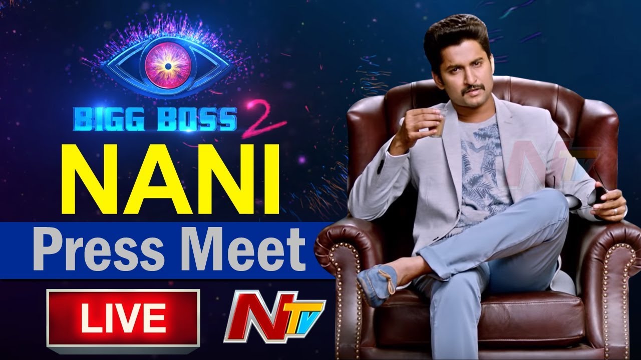 Bigg Boss Telugu Season 2 Press Meet LIVE || Nani ||  
