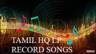 தாகம் தீர்ந்ததடி-thagam theertha TAMIL LP SONG