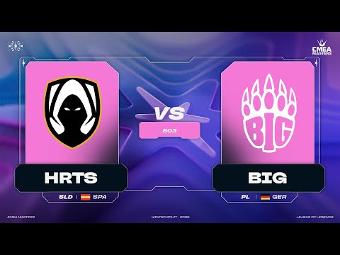 HRTS VS BIG - MAPA 1 -  GRUPOS DIA 1 - EMEA MASTERS - PRIMAVERA 2025 - LEAGUE OF LEGENDS