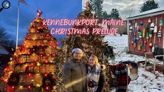 KENNEBUNKPORT, MAINE: christmas prelude in the best christmas town in america!