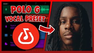 POLO G Vocal Preset (Bandlab) EASY
