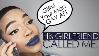 Storytime | HIS GIRLFRIEND CALLED ME!