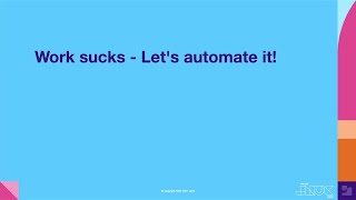 Work sucks - Let's automate it! | JNUC 2021 screenshot 1