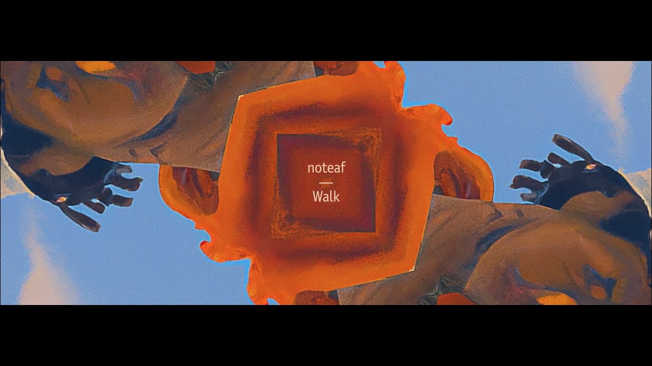 noteaf - Walk