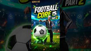 POV:- FOOTBALL CORE ⚽ PART -2 #trending #viral#ff #funny #new @bighero-ff #toptrending #uptrends