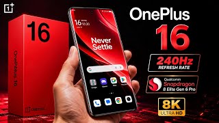 OnePlus 16 First Look 🔥 Snapdragon 8 Elite Gen 6 Pro & 240Hz Display!