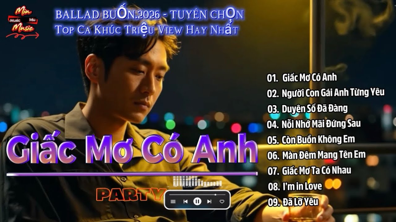 Giấc Mơ Có Anh - I’m in Love | BALLAD BUỒN 2026 – TUYỂN CHỌN TOP CA KHÚC TRIỆU VIEW HAY NHẤT