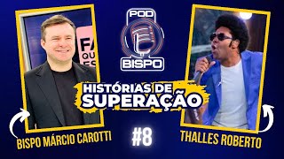 PODBISPO- ENTREVISTANDO THALLES ROBERTO