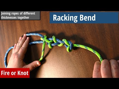 Knot Instruction - Racking Bend - Joining a thick and thin rope