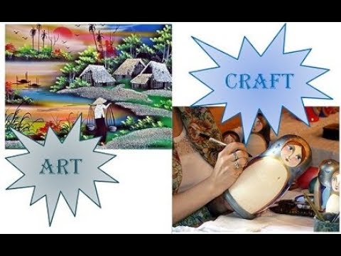 Difference between Art and Craft in hindi