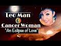 Leo man & Cancer Woman (Love❤️Compatibility)